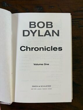 Bob Dylan Chronicles Volume One Vintage 2004 Simon Schuster hardcover